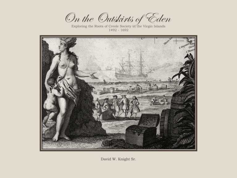 New Book by David W. Knight Sr. Explores the Emergence of Creole Society in V.I.